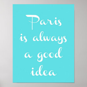 Póster París es siempre un buen poster de la idea