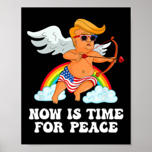 Póster Parodia divertida de Trump Cupido - Ahora es tiemp