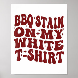 Póster Parrilla De Barbacoa En My White Tee Funny Retro B