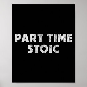 Póster Parto Time Stoic - Humor Estórico Gracioso