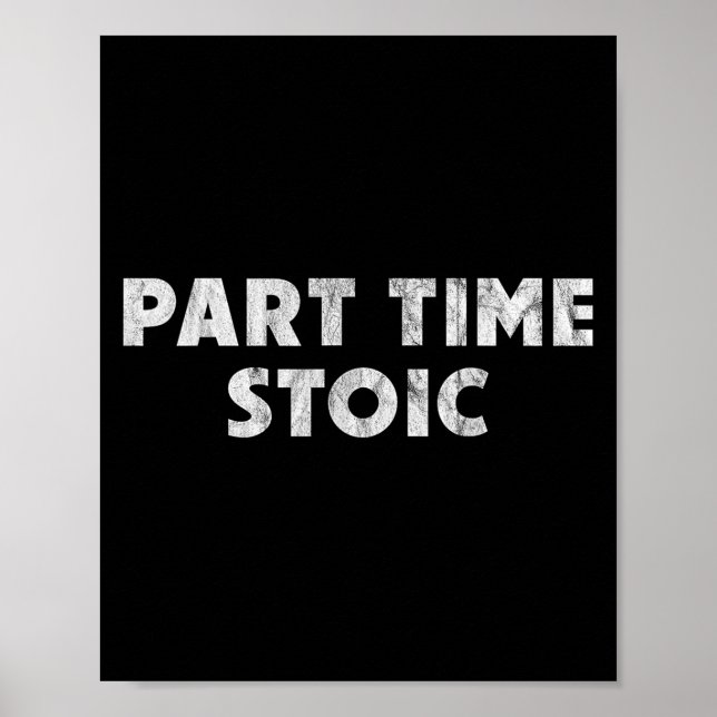 Póster Parto Time Stoic - Humor Estórico Gracioso (Frente)