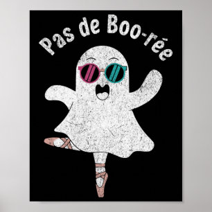 Póster Pas De Boo-rée Cute Ballerina Ghost Divertido ball