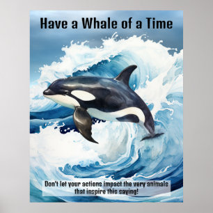 Póster "Pasarlo en grande" modismo fundamental con Orca