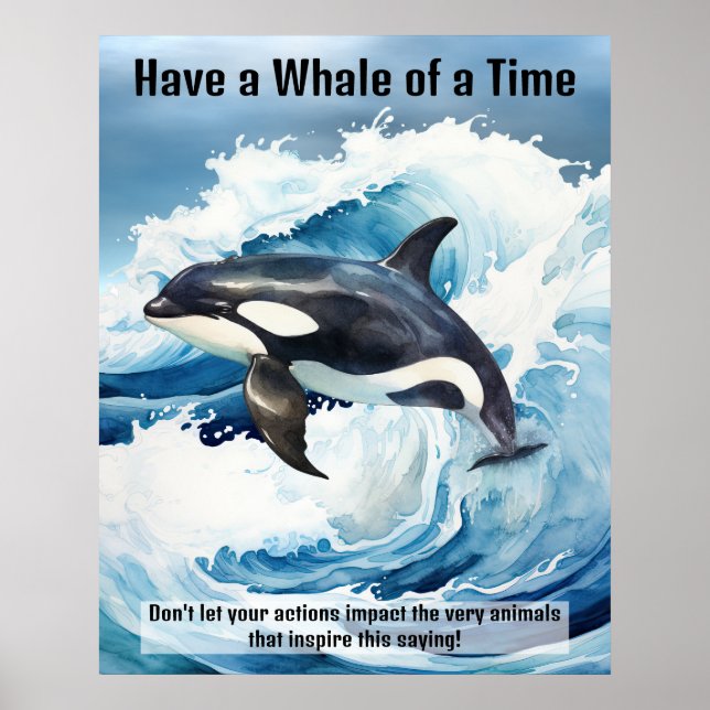 Póster "Pasarlo en grande" modismo fundamental con Orca (Frente)