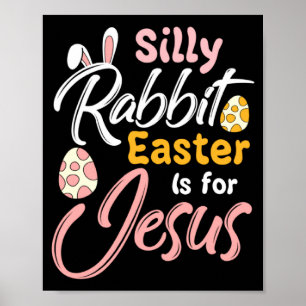 Póster Pascua Cristiana Conejo Tonto La Pascua Es Para Je