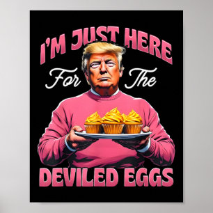 Póster Pascua Divertida Donald Trump Estoy Aquí Solo Por