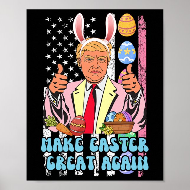 Póster Pascua Grande Otra Vez Graciosa Trump Día De Pascu (Frente)