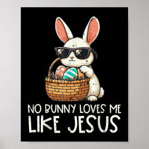 Póster Pascua Ningún Conejo Me Ama Como Jesús Cristiano