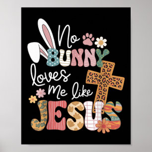 Póster Pascua Ningún Conejo Me Ama Como Jesús Niños Crist