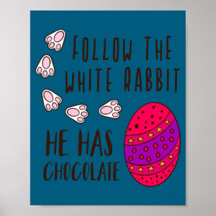 Póster Pascua sigue al conejo blanco cita divertida camis