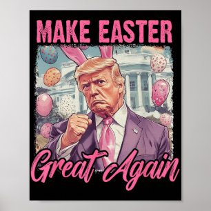 Póster Pascua Trump 2025 Hace de la Pascua Grande Otra Ve