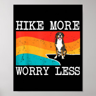 Póster Pasear más preocuparse menos perro de montaña suiz