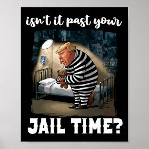 Póster Pasó tu tiempo en la cárcel, cómica comedia anti t
