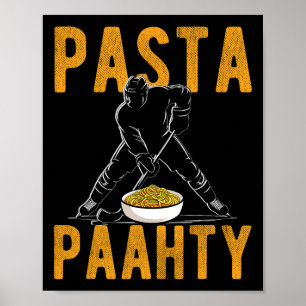 Póster Pasta Paahty Hockey Fiesta de Pasta Humor