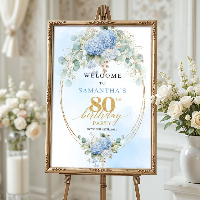 Póster Pastel Blue Hydrangeas Gold Accent 80th birthday  (Pastel Blue Hydrangeas Gold Accent 80th birthday welcome)