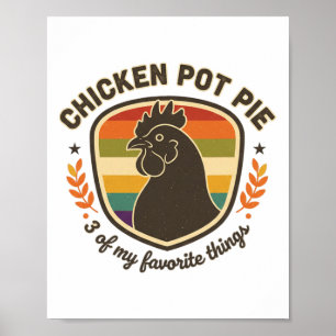 Póster Pastel De Pollo 3 De Mis Cosas Favoritas