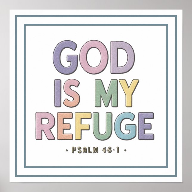 Póster Pastel God Is My Refuge Scripture Bold Quote (Frente)