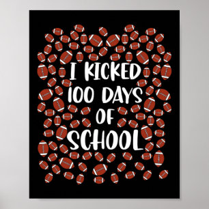 Póster Patearon A 100 Días De Estudiante De Fútbol Escola