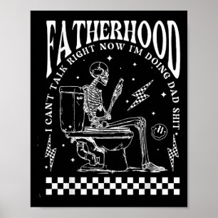 Póster Paternidad Esquelética No Puedo Hablar Ahora Mismo
