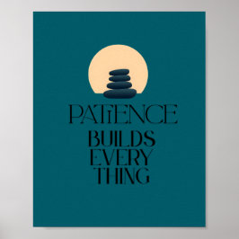 Póster Patience Builds Everything Minimal Quote Poster