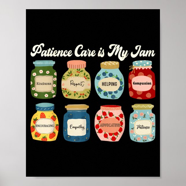 Póster Patient Care Is My Jam Nurse Doctor Medical Team  (Frente)