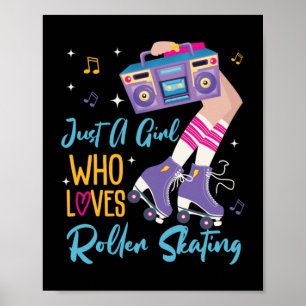 Póster Patinaje De Roller Solo Un Chica Que Ama El Roller