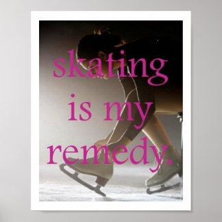 Póster Patinar es mi Poster Remedy