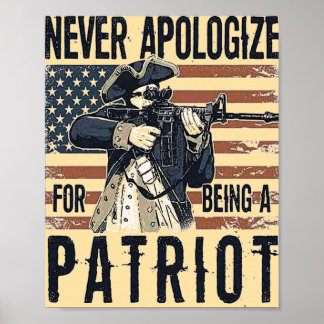 Póster Patriota americano "Nunca pedir disculpas" Militar