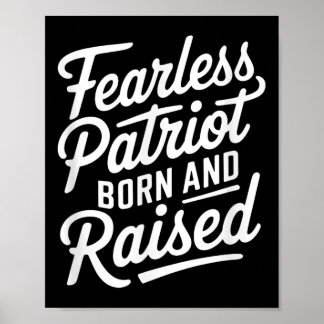 Póster Patriota Intrépido Nacido Y Criado 