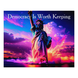 Póster Patriotic Lady Liberty Democracy Is Worth Keeping