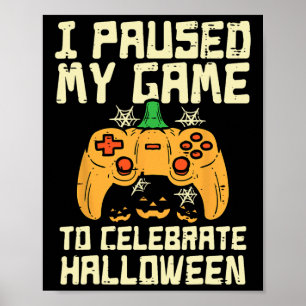 Póster Pausa mi juego Halloween Gamer Gaming Costume Boys