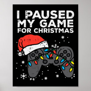 Póster Pausa mi juego Navidades Gamer Xmas Hombres Niños