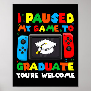 Póster Pausa Mi Juego Para Graduar La Gama De Niños