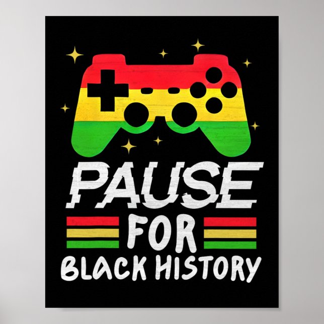 Póster Pause For Black History Month Boys Kids Gamer Vide (Frente)