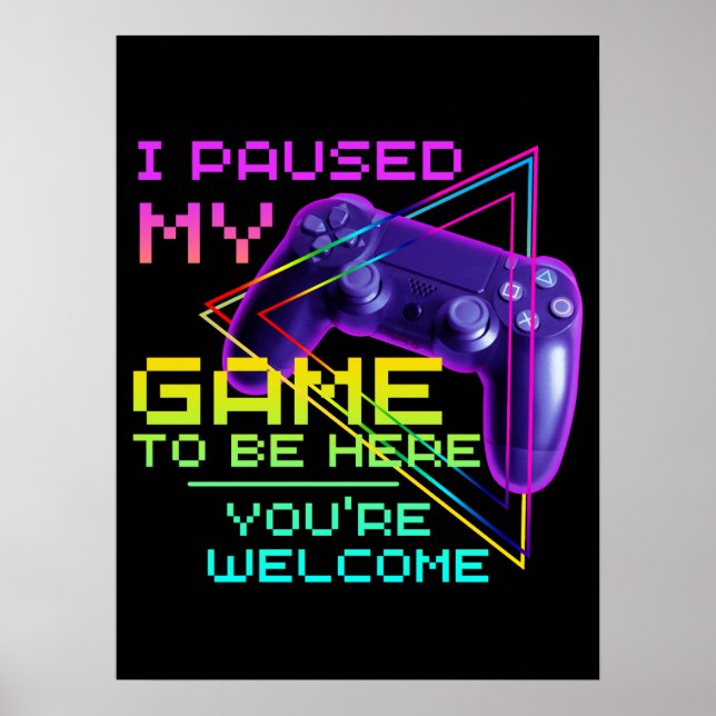 PÓSTER PAUSÉ MI JUEGO PARA ESTAR AQUÍ DE NADA  (Frente)