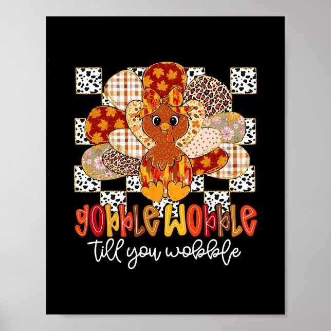 Póster Pavo de Acción de Gracias Divertido Gobble Til You (Frente)