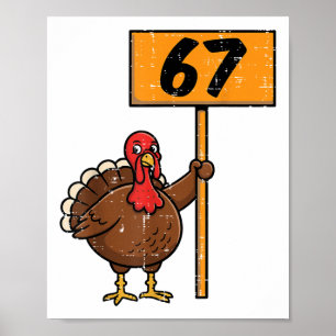 Póster Pavo de meme 67 divertido Día de Acción de Gracias