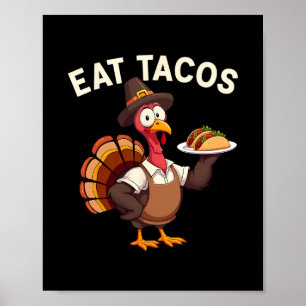 Póster Pavo divertido de Acción de Gracias come tacos gra