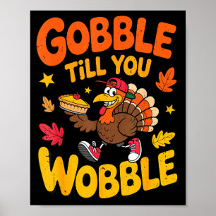 Póster Pavo divertido de Acción de Gracias grazna hasta q