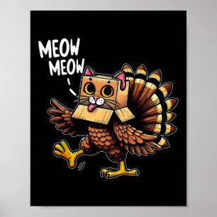 Póster Pavo Divertido Gato Maullar Hombres Mujeres Niños