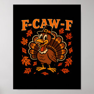 Póster Pavo Feliz Día de Acción de Gracias divertido Gobb