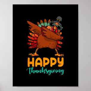 Póster Pavo haciendo dab Feliz Día de Acción de Gracias P