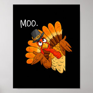 Póster Pavo Moo Disfraz Divertido De Acción De Gracias Ho