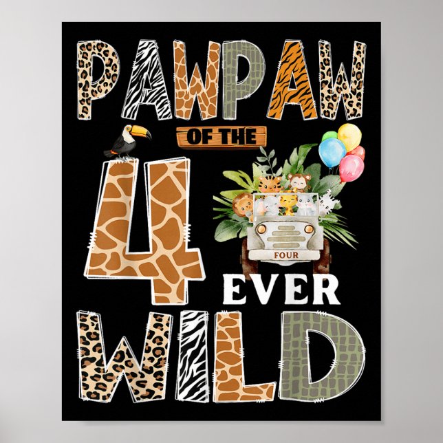 Póster Pawpaw Of The Four Ever Wild Safari 4th Birthday B (Frente)