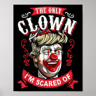 Póster Payaso gracioso contra Donald Trump en camiseta re