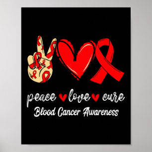 Póster Paz Amor Curar Cáncer de Sangre Cinta Roja Concien