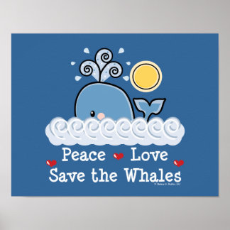 Póster Paz Amor Salvar al Poster de las Ballenas