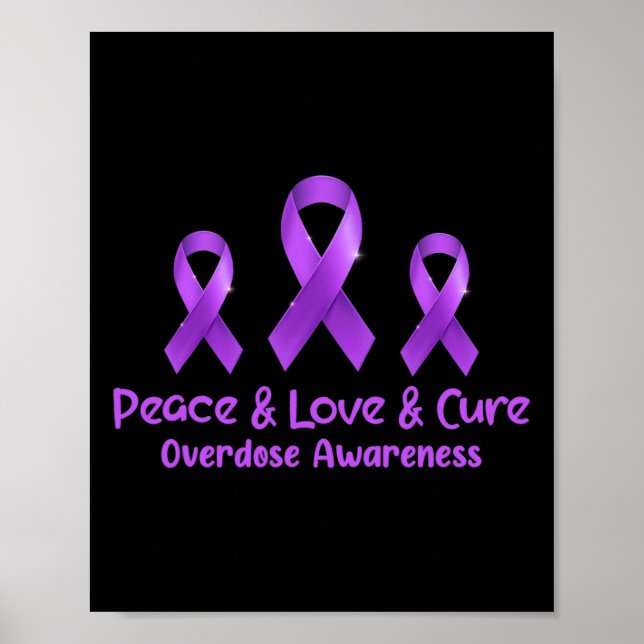 Póster Paz Amor Y Cura Conciencia De Sobredosis De Opioid (Frente)