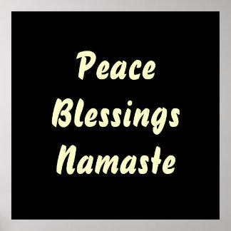 Póster Paz, Bendiciones, Namaste.
