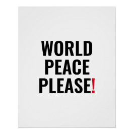 Póster Paz mundial por favor blanco negro rojo no protest